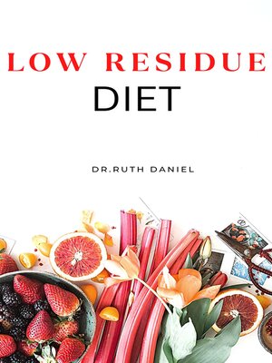cover image of The Low Residue Diet